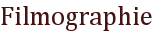 Filmographie
